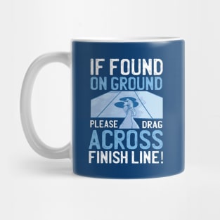 Never Give Up: Hilarious Motivation for Athletes and More! Mug